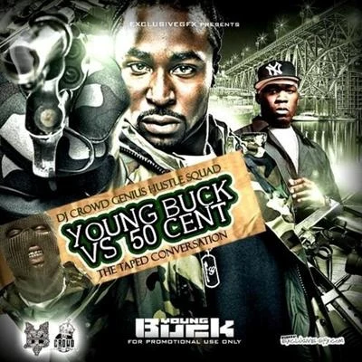 Young Buck/OG Ron CThe Taped Conversation