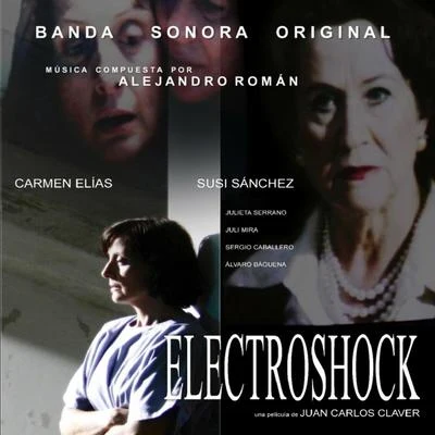 Alejandro RománTrío ArbósElectroshock (Original Motion Picture Soundtrack)