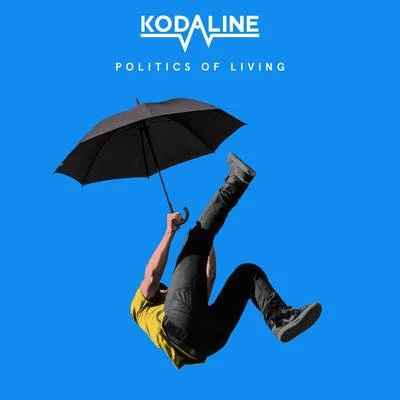 KodalinePolitics of Living