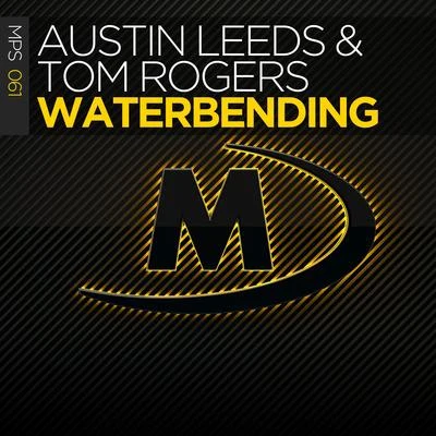 Austin LeedsPaul van DykWaterbending