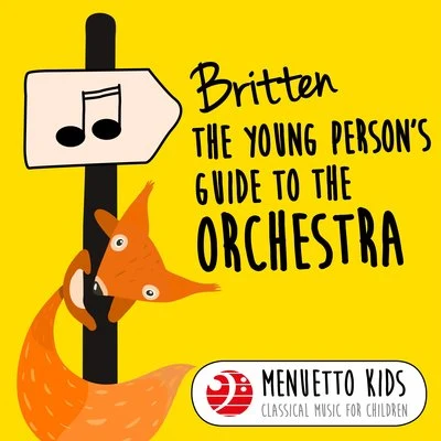 Brandon de WildeBritten: The Young Persons Guide to the Orchestra, Op. 34 (Menuetto Kids - Classical Music for Children)