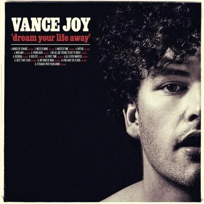 Vance JoyDream Your Life Away (Special Edition)