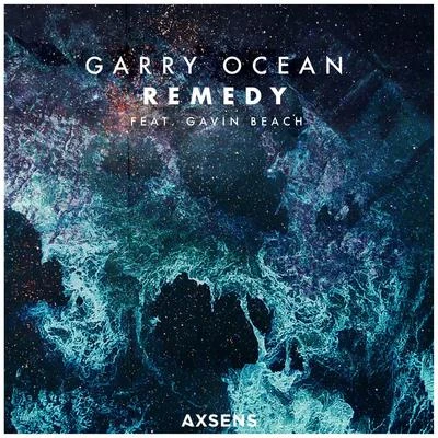 Garry OceanKatt RoseRemedy