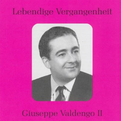 Giuseppe ValdengoLebendige Vergangenheit - Giuseppe Valdengo (Vol.2)