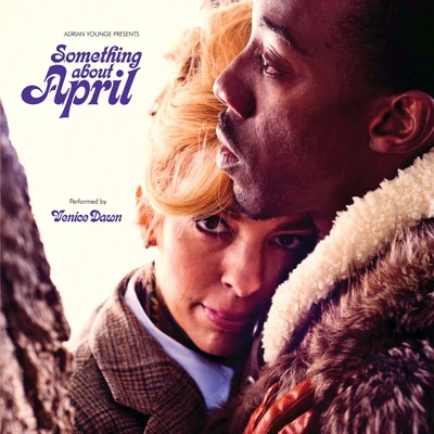 Adrian Younge/Ali Shaheed Muhammad/João DonatoAdrian Younge Presents: Something About April