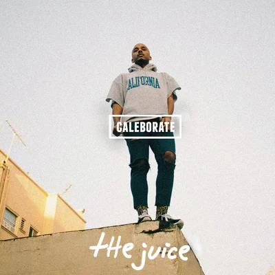 Caleborate/SamariaThe Juice - Single