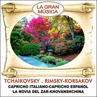 Alexei Martinov/Sergei Baikov/Natalia Gerasimova/Nikolai Rimsky-Korsakov/Mikhail Lanskoi/Marina ChoutovaLa Gran música Vol 13 : Capricho español-Capricho italiano