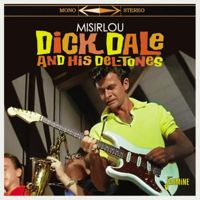 Dick Dale and his Del-Tones/Dick Dale & His Del-TonesMisirlou