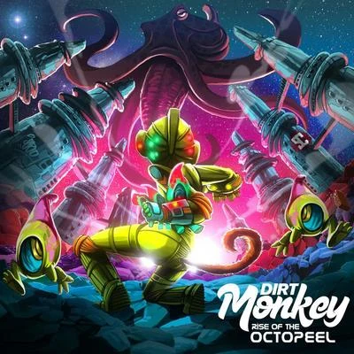 Dirt MonkeyPoint.BlankRise Of The Octopeel LP