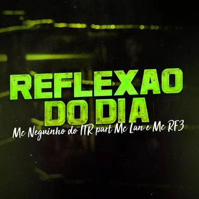 MC Lan/Skrillex/LUDMILLA/TroyBoi/Ty Dolla $ignReflexão do Dia