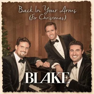 BlakeBack in Your Arms (For Christmas)