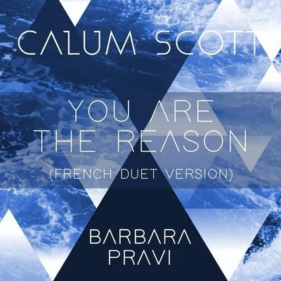 Barbara PraviYou Are The Reason (French Duet Version)