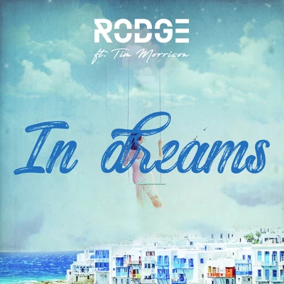 RodgeIn Dreams