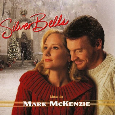 Mark McKenzieSilver Bells (Original Soundtrack)