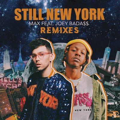 MAX/Swift/Tom BStill New York (Remixes)