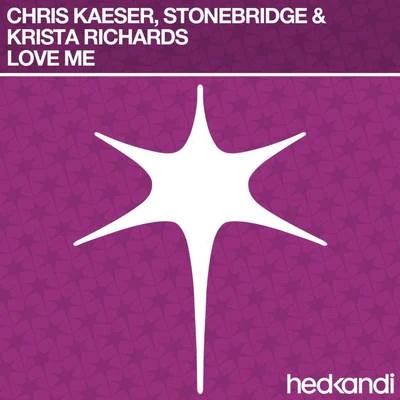 Chris KaeserLove Me (Remixes)