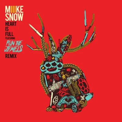 Miike SnowHeart Is Full (feat. Run The Jewels)