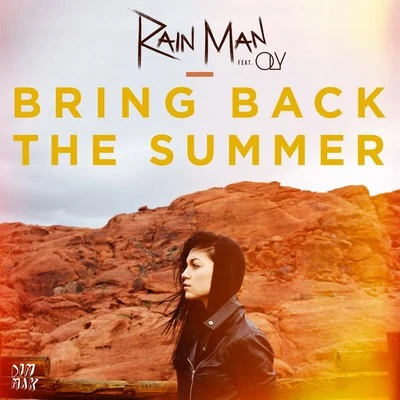 Rain man/Krysta YoungsBring Back the Summer (feat. OLY) (Extended Mix)