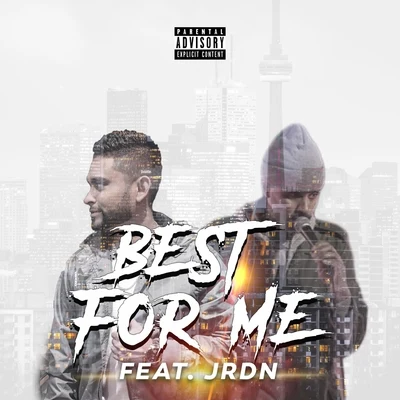 JRDNBest for Me (feat. JRDN)