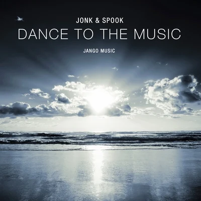 Jonk & Spook/Capo & ComesDance to the Music