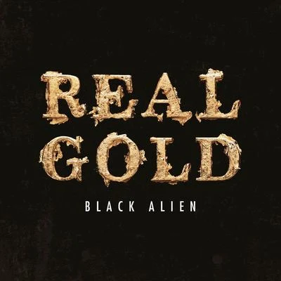 Rael/Black AlienReal Gold