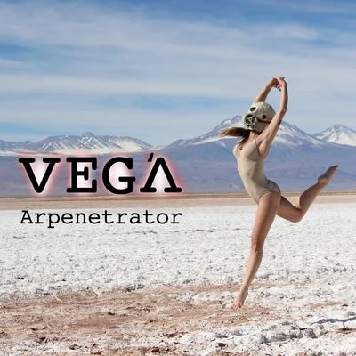 VegaArpenetrator