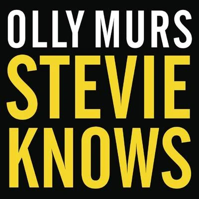 Olly MursStevie Knows