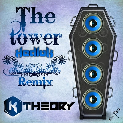 K TheoryAnanakiThe Tower - Single (Hedlok Post Dubstep Remix)