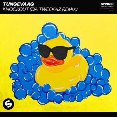 Martin Tungevaag/WasbackKnockout (Da Tweekaz Remix)