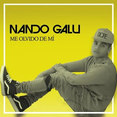 Nando GaluMe Olvido de Mí