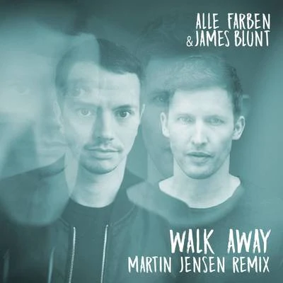 Alexander Tidebrink/Alle FarbenWalk Away (Martin Jensen Remix)