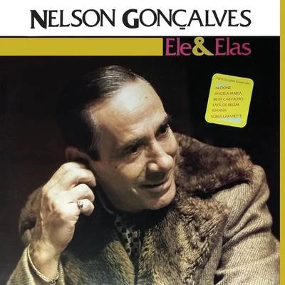 Nelson GoncalvesEle & Elas