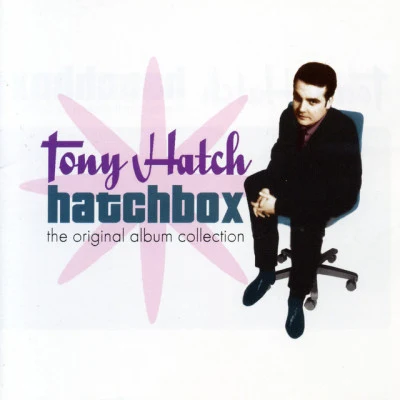 Tony HatchWingsHatchbox: The Original Album Collection