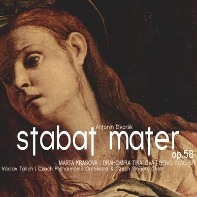 Marta KrásováPrague National Theatre OrchestraJaroslav VogelIvo ŽídekDvorák: Stabat Mater, Op. 58