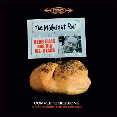 Herb Ellis/The Dizzy Gillespie & Stan Getz Sextet with Herb EllisThe Midnight Roll. Complete Sessions (Bonus Track Version)