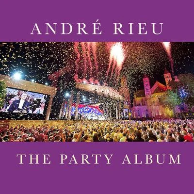 André RieuThe Party Album