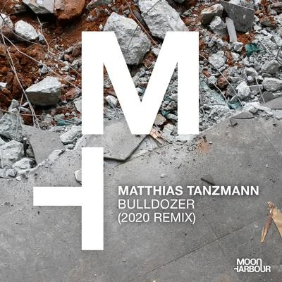 Matthias TanzmannBulldozer (2020 Remix)