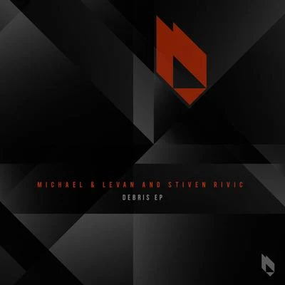 Stiven Rivic/Michael & LevanDebris EP