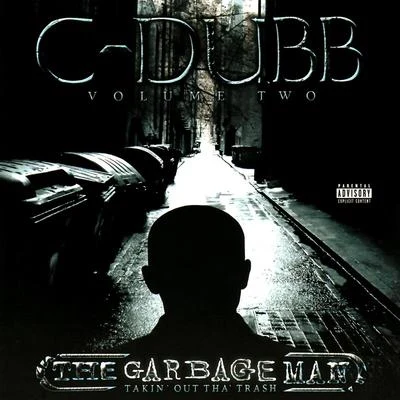 C-Dubb/A-WaxThe Garbage Man