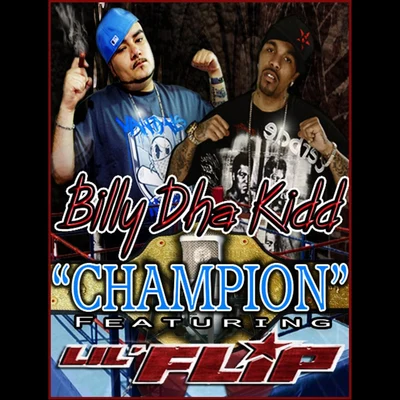 Billy Dha Kidd/Baby Bashchampion (feat. l IL flip)