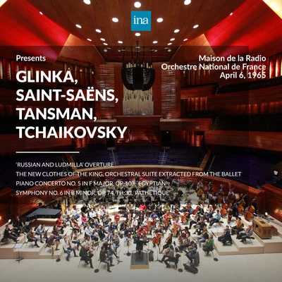 Marie-Nicole Lemieux/Orchestre national de France/Fabien GabelINA Presents: Glinka, Saint-Saëns, Tansman, Tchaikovsky by Orchestre National de France at the Maison de la Radio (Recorded 6th April 1965)