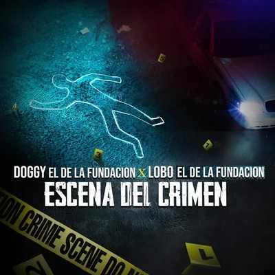 Doggy El De La Fundacion/Wiso G/Manny MontesEscena del Crimen