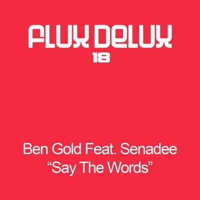 Senadee/ChicaneSay The Words