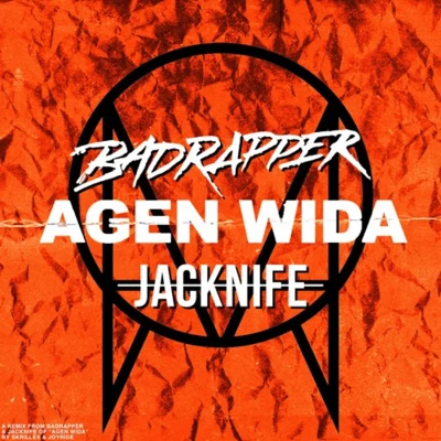 BadrapperAgen Wida (Cover Joyryde & Skrillex)