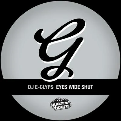 DJ E-ClypsEyes Wide Shut