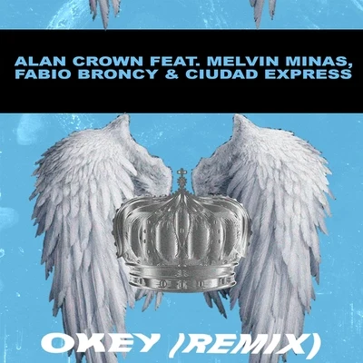 Fabio BroncyOkey (Remix) [feat. Melvin Minas]