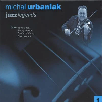 Michal UrbaniakJazz Legends