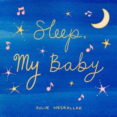 Pascale MargelySleep, My Baby (feat. Caroline Leonardelli, Pascale Margely & Allyson Rogers)