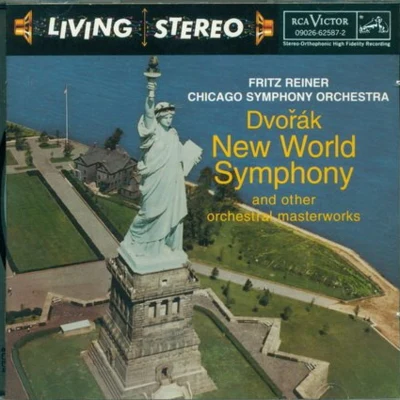 Fritz ReinerDvorak New World Symphony and other orchestral masterworks