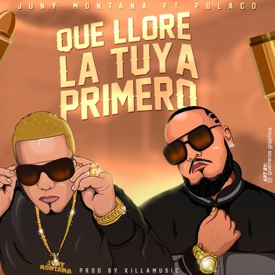 Og Black/PolacoQue Llore la Tuya Primero (feat. Polaco)